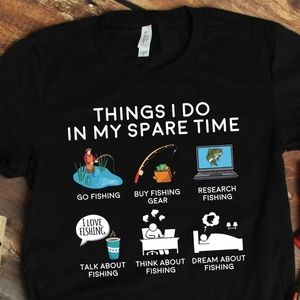 CopyNWT Fishing Tee Shirts Gifts for Him Fishing Edition: Things I Do Small